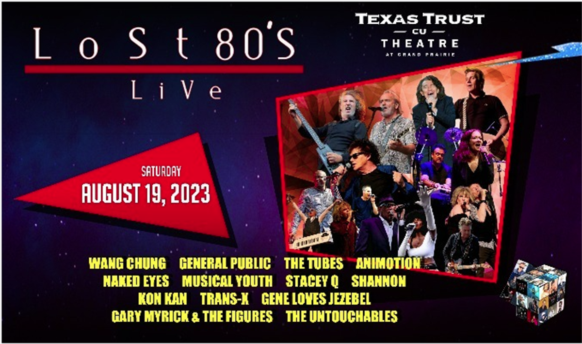 Lost 80s Live Visit Grand Prairie